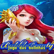 jogo das bolinhas que ganha dinheiro